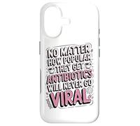 Funny Nurse Humor Doctor Medical Pun Antibiotics Go Viral Case for iPhone 17