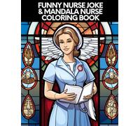 Funny Nurse Joke & Mandala Nurse Coloring Book | stress relief, adult coloring book