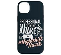 Funny Nurse Night Shift Hospital Overnight RN Case for iPhone 14 Plus