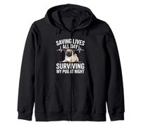 Funny Nurse Saving Lives All Day Surviving My Pug At Night Zip Hoodie