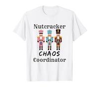 Funny Nutcracker Chaos Coordinator Dance Mom Ballet Teacher T-Shirt, Men, White, 6X-Large