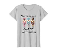 Funny Nutcracker Chaos Coordinator Dance Mom Ballet Teacher T-Shirt, Women, Silver Grey, X-Small
