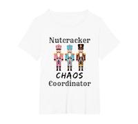 Funny Nutcracker Chaos Coordinator Dance Mom Ballet Teacher T-Shirt, Women's Plus, White, 1X