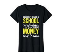 Funny Obviously I Became A School Custodian for The Money Value Graphic T-Shirt, Women, Black, M