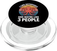 Funny Octopuses Saying I Like Maybe 3 People PopSockets PopGrip for MagSafe