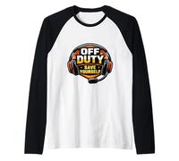 Funny Off Duty Save Your Self Retired 911 Dispatcher Quote Raglan Baseball Tee
