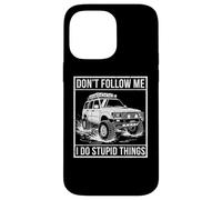Funny Off-Road SUV Mudding Outdoor Adventure Don't Follow Me Case for iPhone 14 Pro Max