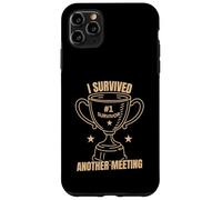 Funny Office Humor Survived Meeting Quote Case for iPhone 11 Pro Max