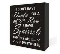 Funny Office Quote,I Don't Have Ducks or a Row Wooden Box Sign Desk Decor Rustic Humorous Wood Block Plaque Box Sign for Home Living Room Shelf Table Decoration 5x5 Inch