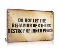 Funny Office Signs Do Not Let The Behavior Of Others Destroy Your Inner Peace. Tin Sign Bar Sign Home Decor Adult Signs For Man Cave(20X30CM)