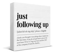 Funny Office Signs Rustic Just Following up Definition Wood Sign Decorations Home Office Cubicle Desk Shelf Table Desktop Decor 5x5 Inch