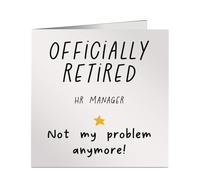 Funny Officially Retired Hr Manager Not My Problem Anymore Card - Bold & Fun Design - Ideal for Retirement, Work Leaving or Colleague Farewell