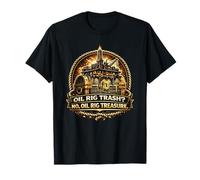Funny Oil Rig Treasure Oil Rig Pride Roughneck Worker T-Shirt