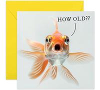 Funny Old Age Happy Brithday Card for Men and Women - 'How Old' Goldfish Birthday Card for Him or Her - Hilarious Birthday Gift for Dad Mum Brother Sister - 40th, 50th, 60th, 70th, 80th