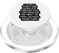 Funny Old Age, High School Reunion, I Hate It When, Senior PopSockets PopGrip for MagSafe