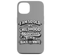 Funny Old Childhood Memories Black White Retro Vintage Quote Case for iPhone 13