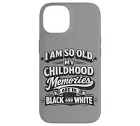 Funny Old Childhood Memories Black White Retro Vintage Quote Case for iPhone 14