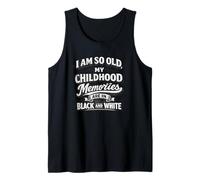 Funny Old Childhood Memories Black White Retro Vintage Quote Tank Top
