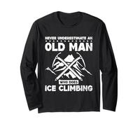 Funny Old Man Ice Climbing Ice Climber Mountain Humor Long Sleeve T-Shirt
