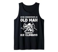 Funny Old Man Ice Climbing Ice Climber Mountain Humor Tank Top