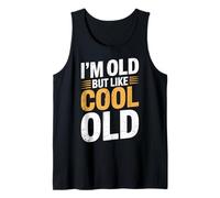Funny Old Man Saying Gag I'm Old But Like Cool Old Sarcastic Tank Top