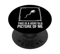 Funny Old Picture of Me Sperm Sarcastic Birthday Joke PopSockets Adhesive PopGrip