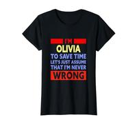Funny Olivia is Never Wrong Olivia Name Value Graphic T-Shirt, Women, Black, S