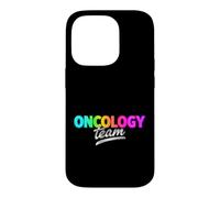 Funny Oncology Team Saying Celebrating Medical Pride Case for iPhone 14 Pro