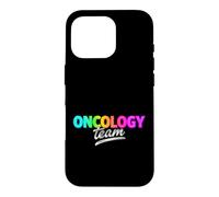 Funny Oncology Team Saying Celebrating Medical Pride Case for iPhone 16 Pro