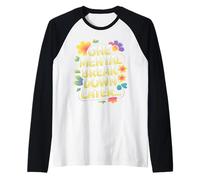 Funny One Mental Breakdown Later Mental Health Awareness Raglan Baseball Tee