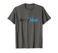 Funny OnlyVans Van Life Camper Van Travel VanLife Nomad Gift T-Shirt