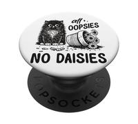 Funny Oops Cat Knocks Over Plant Shirt No Daisies Sarcastic PopSockets Adhesive PopGrip