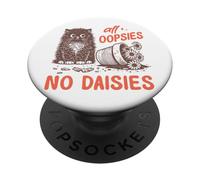 Funny Oops Cat Knocks Over Plant Shirt No Daisies Sarcastic PopSockets Adhesive PopGrip