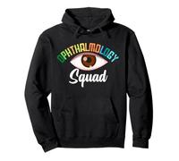 Funny Ophthalmology Quote, Ophthalmology Squad For Men Women Pullover Hoodie