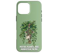 Funny Opossum Meme Maybe Plants are Addicted to Me Case for iPhone 16 Pro Max