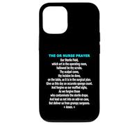 Funny OR Nurse Prayer Operating Room Scrub Team Humor Case for iPhone 12/12 Pro