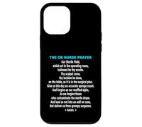 Funny OR Nurse Prayer Operating Room Scrub Team Humor Case for iPhone 12 mini