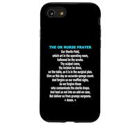Funny OR Nurse Prayer Operating Room Scrub Team Humor Case for iPhone SE (2020) / 7/8