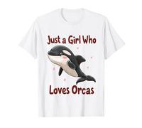 Funny Orca Lovers Women's Gift Just A Girl Who Loves Orcas T-Shirt