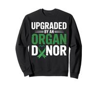 Funny Organ Transplant Recipient Organ Donation Sweatshirt