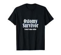 Funny Ostomy Survivor T-Shirt I Don't Take Shite Crap Stoma T-Shirt