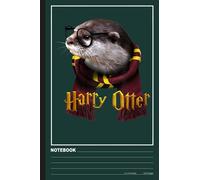 Funny Otter - Harry Otter for Christmas, cute Otter Notebook: Otters Cover - Lined Notebook, Diary, Track, Log & Journal - Gift for Boys Girls Teens Men Women (6"x9" 120 Pages)