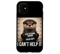 Funny Otter Mugshot Stop Ottering Around I Cant Help It Case for iPhone 11