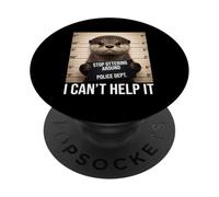 Funny Otter Mugshot Stop Ottering Around I Cant Help It PopSockets Adhesive PopGrip