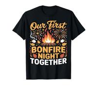 Funny Our First Bonfire Night Together Autumn Fireworks Nigh T-Shirt
