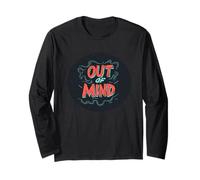 Funny Out of Mind Speech Long Sleeve T-Shirt