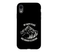 Funny Outdoor Pun My happy place has higher elevation Case for iPhone XR