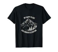 Funny Outdoor Pun My Happy Place has Higher Elevation Value Graphic T-Shirt