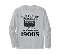 Funny Over The Hill Please Be Patient I'm from 1900's Old Long Sleeve T-Shirt