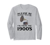 Funny Over The Hill Please Be Patient I'm from The 1900's Long Sleeve T-Shirt